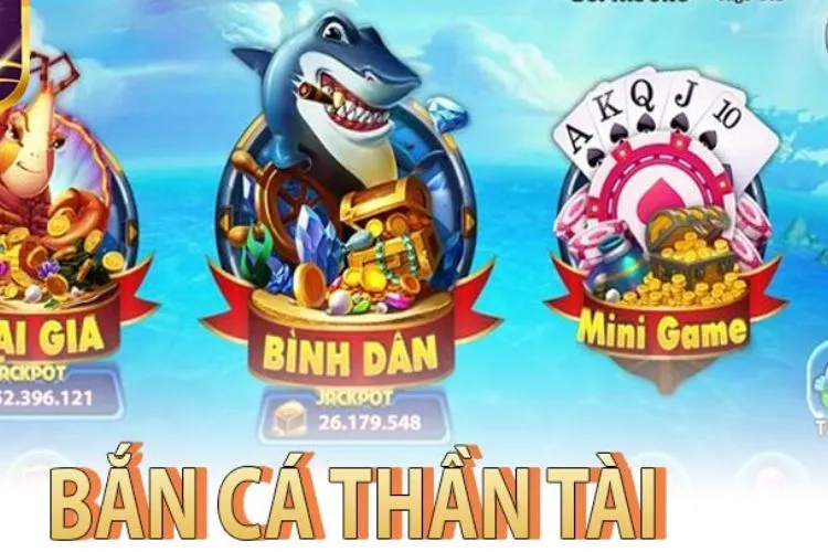 Bắn cá Thần Tài được mệnh danh là siêu phẩm hiện nay